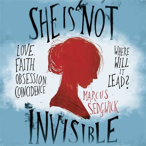 She is Not Invisible by Marcus Sedgwick