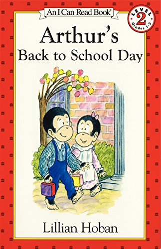 Arthur's Back to School Day by Lillian Hoban