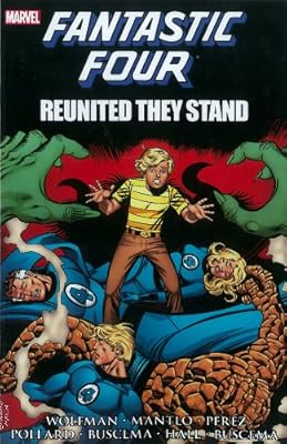 Fantastic Four: Reunited They Stand