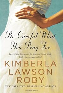 Be Careful What You Pray For