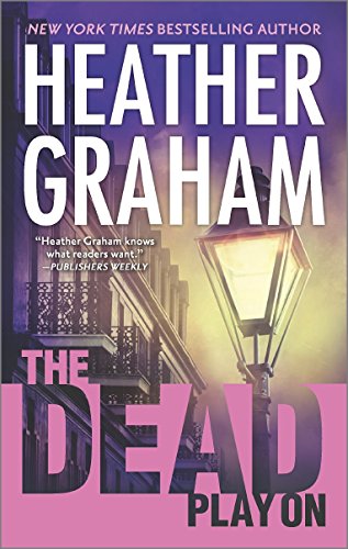 The Dead Play On by Heather Graham