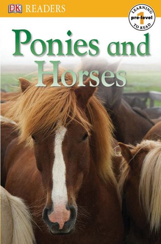 Ponies and Horses (DK READERS) by DK Publishing