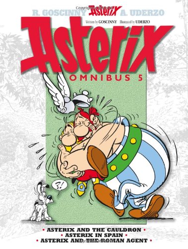 Asterix Omnibus 5: Includes Asterix and the Cauldron #13, Asterix in Spain #14, and Asterix and the Roman Agent #15 by Rene Goscinny