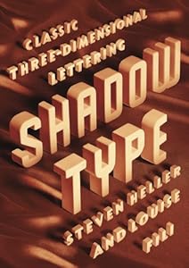 Shadow Type: Classic Three-Dimensional Lettering