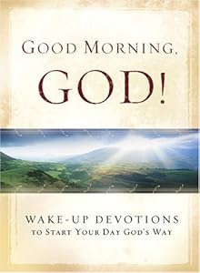 Good Morning, God!
