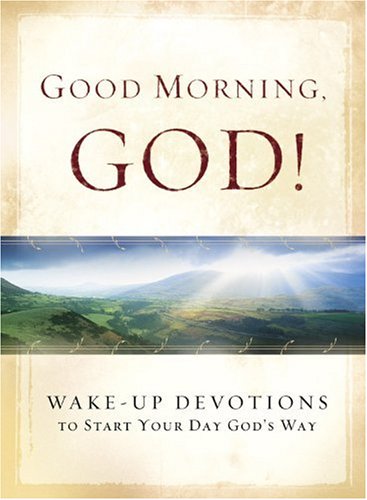 Good Morning, God! by David C Cook
