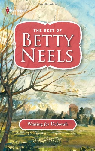 Waiting for Deborah (Best of Betty Neels) by Betty Neels