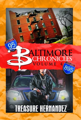 Baltimore Chronicles Volume 4 by Treasure Hernandez