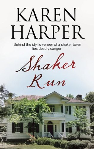 Shaker Run by Karen Harper
