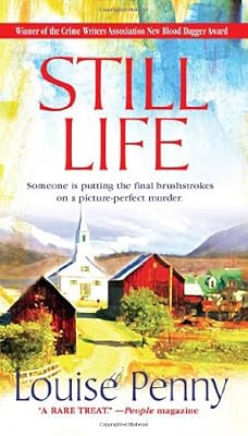 Still Life: A Chief Inspector Gamache Novel