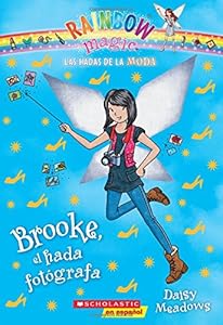 Las hadas de la moda #6: Brooke, el hada fot&oacute;grafa