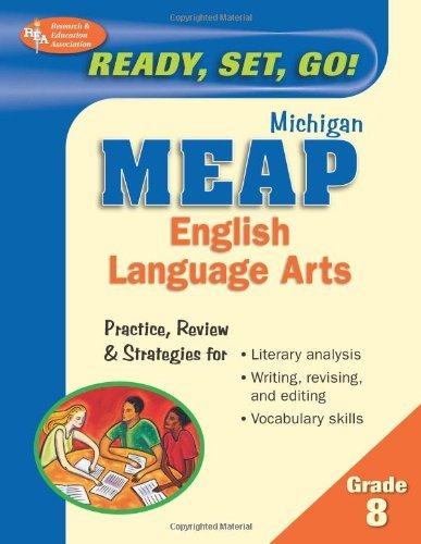 Michigan MEAP Grade 8 English Language Arts (Michigan MEAP Test Preparation) by Editors of REA
