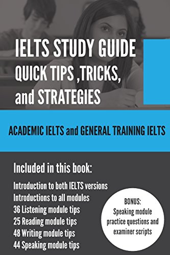IELTS Study Guide: Quick Tips, Tricks, and Strategies by Larry W Pitts