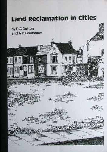 Land reclamation in cities: A guide to methods of establishment of vegetation on urban waste land by Dept.of Environment