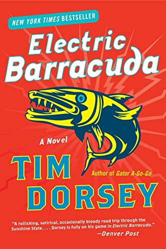 Electric Barracuda: A Novel by Tim Dorsey