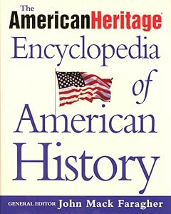 The American Heritage Encyclopedia of American History
