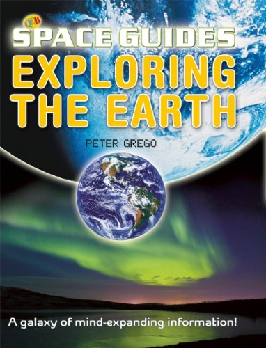 Exploring the Earth by Peter Grego