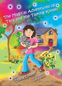 The Magical Adventures of Tara and the Talking Kitten (Tara and Ash-ting)