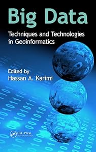 Big Data: Techniques and Technologies in Geoinformatics