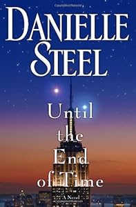 Until the End of Time: A Novel