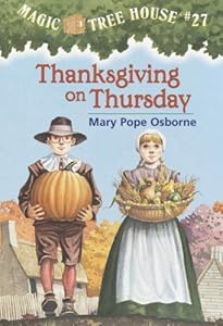 Magic Tree House #27: Thanksgiving on Thursday