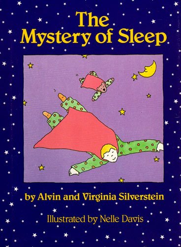 The Mystery of Sleep by Alvin Silverstein