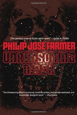 The Unreasoning Mask (Overlook Sf&F Classics)