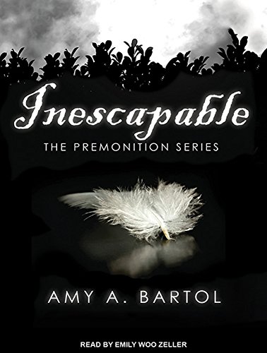 Inescapable by Amy A. Bartol 
			
			
		
		
		
       	 
       		
       			,