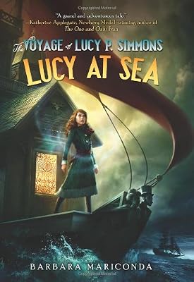 The Voyage of Lucy P. Simmons: Lucy at Sea