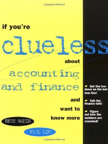 If You're Clueless About Accounting and Finance and Want to Know More by Seth Godin