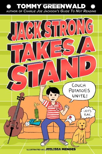 Jack Strong Takes a Stand by Tommy Greenwald