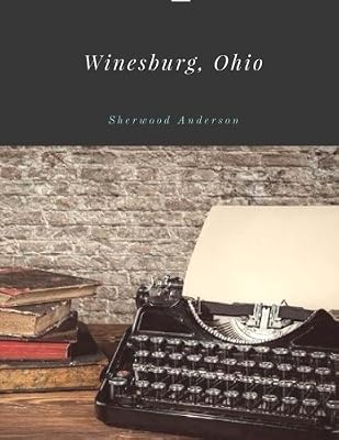 Winesburg, Ohio by Sherwood Anderson