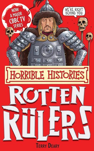 Rotten Rulers by Terry Deary