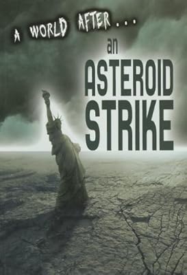 A World After an Asteroid Strike