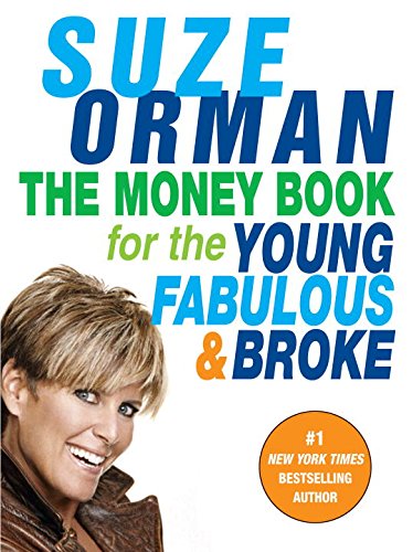The Money Book for the Young, Fabulous &amp; Broke by Suze Orman
