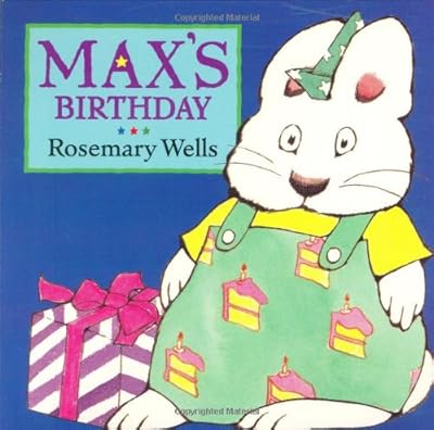 Max's Birthday (Max and Ruby)