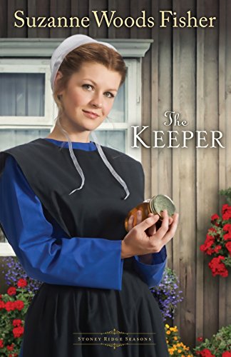 The Keeper: A Novel by Suzanne Woods Fisher