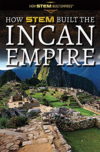 Algopix Similar Product 9 - How STEM Built the Incan Empire How