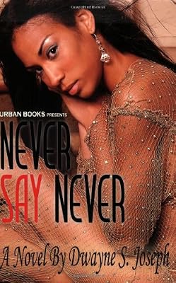 Never Say Never