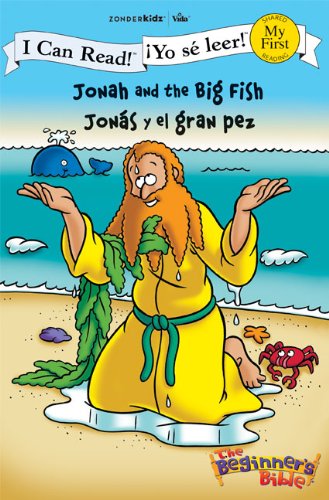 Jonah and the Big Fish / Jonas y el gran pez (I Can Read! / Beginner's Bible, The / Yo se leer!) by Zondervan