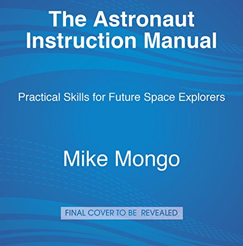 Algopix Similar Product 2 - The Astronaut Instruction Manual