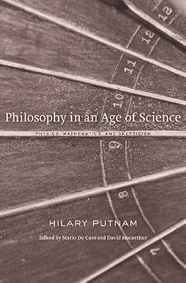 Philosophy in an Age of Science: Physics, Mathematics, and Skepticism