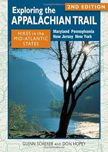 Exploring the Appalachian Trail: Hikes in the Mid-Atlantic States: 2nd Edition by Glenn Scherer