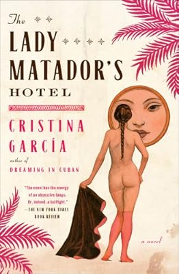 The Lady Matador's Hotel