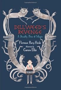 Dillweed's Revenge: A Deadly Dose of Magic