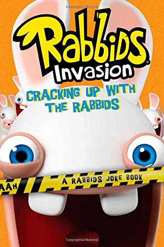 Cracking Up with the Rabbids: A Rabbids Joke Book by David Lewman
