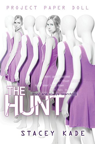 Project Paper Doll The Hunt by Stacey Kade