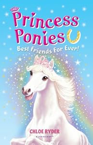 Princess Ponies 6: Best Friends For Ever!