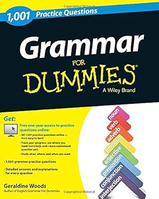 Grammar: 1,001 Practice Questions For Dummies