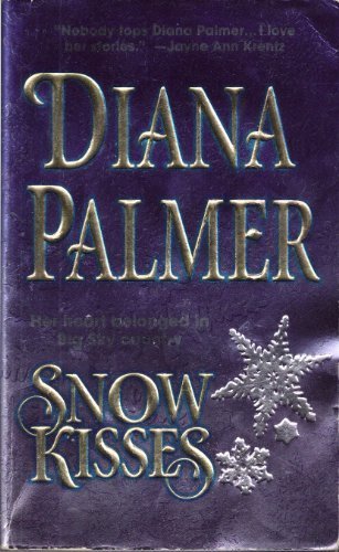 Snow Kisses by Diana Palmer